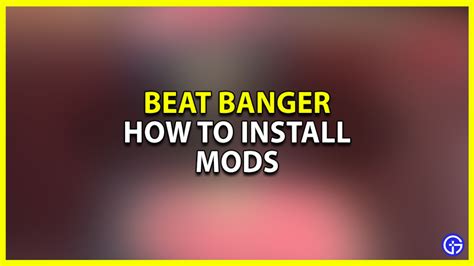 beat banger mods download|How To Install Beat Banger Mods (2023)